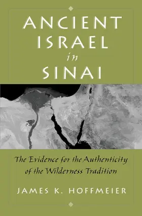 Hoffmeier | Ancient Israel in Sinai | Buch | 978-0-19-515546-4 | www.sack.de