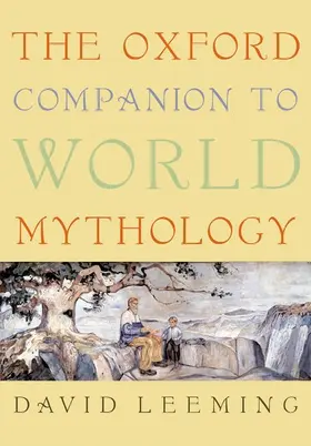 Leeming |  The Oxford Companion to World Mythology | Buch |  Sack Fachmedien