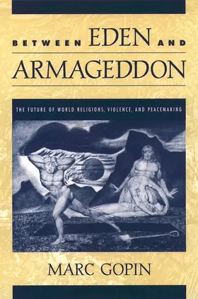 Gopin | Between Eden and Armageddon | Buch | 978-0-19-515725-3 | sack.de