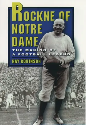 Robinson |  Rockne of Notre Dame | Buch |  Sack Fachmedien
