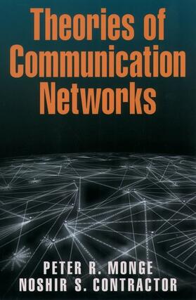 Monge / Contractor | Theories of Communication Networks | Buch | 978-0-19-516037-6 | sack.de