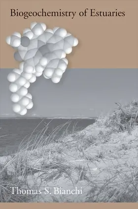 Bianchi |  Biogeochemistry of Estuaries | Buch |  Sack Fachmedien