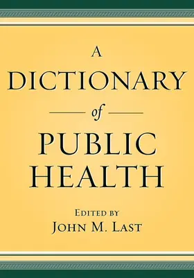 Last |  A Dictionary of Public Health | Buch |  Sack Fachmedien