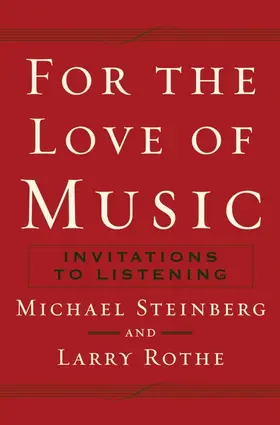 Steinberg / Rothe |  For the Love of Music | Buch |  Sack Fachmedien