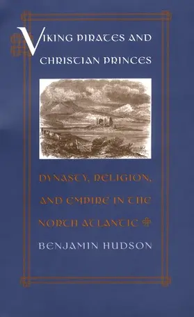 Hudson |  Viking Pirates and Christian Princes | Buch |  Sack Fachmedien