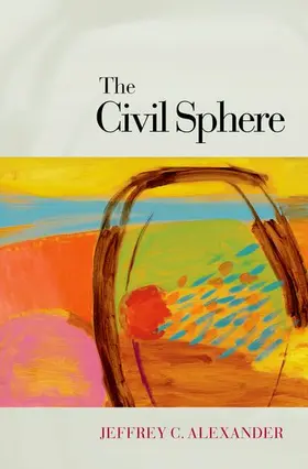 Alexander | The Civil Sphere | Buch | 978-0-19-516250-9 | www.sack.de
