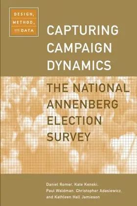 Romer / Kenski / Waldman |  Capturing Campaign Dynamics | Buch |  Sack Fachmedien