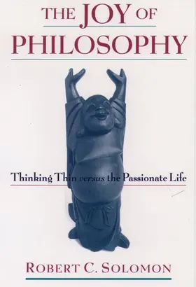 Solomon | The Joy of Philosophy | Buch | 978-0-19-516540-1 | www.sack.de