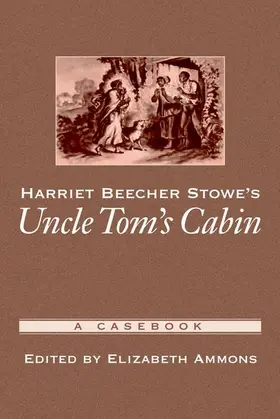 Ammons | Harriet Beecher Stowe's Uncle Tom's Cabin | Buch | 978-0-19-516696-5 | www.sack.de