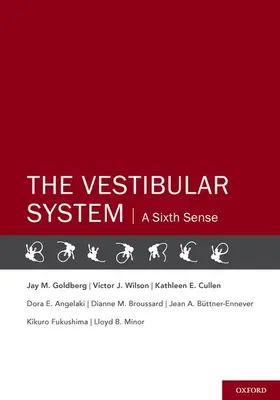 Goldberg / Wilson / Cullen |  The Vestibular System | Buch |  Sack Fachmedien