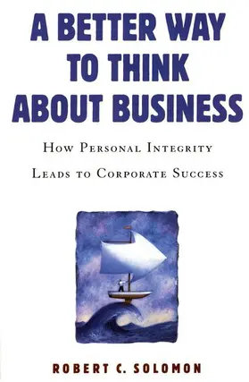 Solomon |  A Better Way to Think about Business | Buch |  Sack Fachmedien