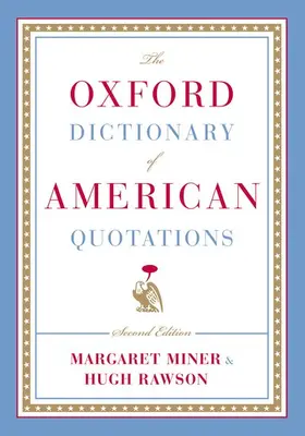 Rawson / Miner |  The Oxford Dictionary of American Quotations | Buch |  Sack Fachmedien
