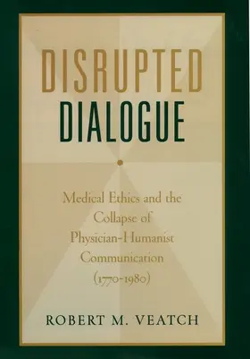 Veatch |  Disrupted Dialogue | Buch |  Sack Fachmedien