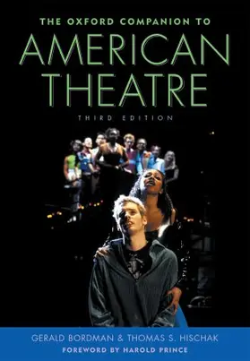 Bordman / Hischak |  The Oxford Companion to American Theatre | Buch |  Sack Fachmedien