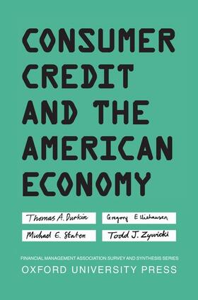 Durkin / Elliehausen / Staten | Durkin, T: Consumer Credit and the American Economy | Buch | 978-0-19-516992-8 | sack.de