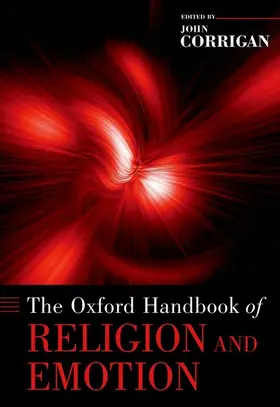 Corrigan |  Oxford Handbook of Religion and Emotion | Buch |  Sack Fachmedien