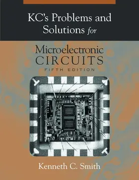 Smith |  KC's Problems and Solutions for Microelectronic Circuits | Buch |  Sack Fachmedien