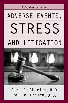 Charles / Frisch |  Adverse Events, Stress, and Litigation | Buch |  Sack Fachmedien