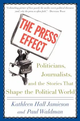 Jamieson / Waldman |  The Press Effect | Buch |  Sack Fachmedien