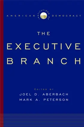 Aberbach / Peterson |  The Executive Branch | Buch |  Sack Fachmedien