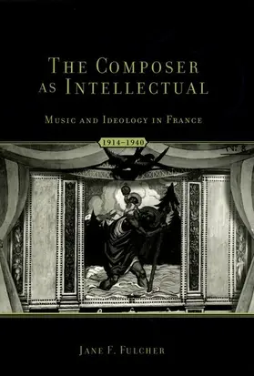 Fulcher |  The Composer as Intellectual | Buch |  Sack Fachmedien
