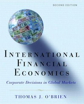 O'Brien | International Financial Economics: Corporate Decisions in Global Markets | Buch | 978-0-19-517504-2 | sack.de