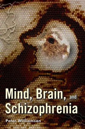 Williamson |  Mind, Brain, and Schizophrenia | Buch |  Sack Fachmedien