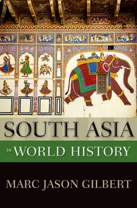 Gilbert |  South Asia in World History | Buch |  Sack Fachmedien