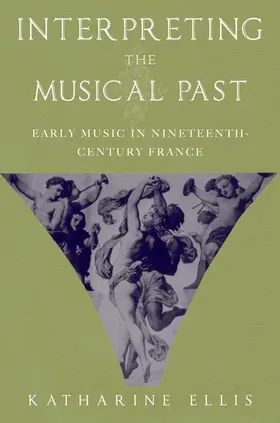 Ellis |  Interpreting the Musical Past | Buch |  Sack Fachmedien