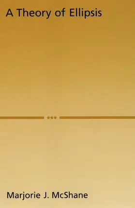 McShane |  A Theory of Ellipsis | Buch |  Sack Fachmedien