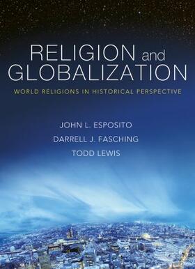 Esposito / Fasching / Lewis |  Religion and Globalization | Buch |  Sack Fachmedien