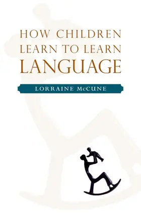 McCune |  How Children Learn to Learn Language | Buch |  Sack Fachmedien
