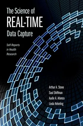 Stone / Shiffman / Atienza |  The Science of Real-Time Data Capture | Buch |  Sack Fachmedien