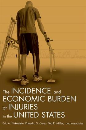 Finkelstein / Corso / Miller | INCIDENCE & ECONOMIC BURDEN OF | Buch | 978-0-19-517948-4 | sack.de