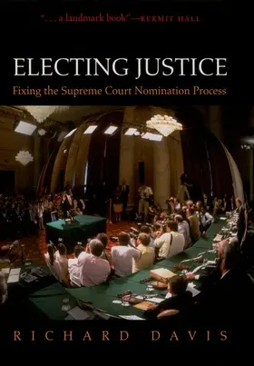 Davis | Electing Justice | Buch | 978-0-19-518109-8 | www.sack.de