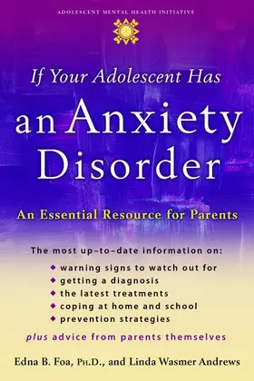 Foa / Andrews | If Your Adolescent Has an Anxiety Disorder | Buch | 978-0-19-518151-7 | sack.de