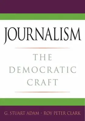 Adam / Clark |  Journalism | Buch |  Sack Fachmedien