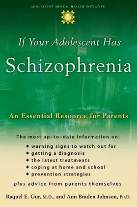 Gur / Johnson | If Your Adolescent Has Schizophrenia | Buch | 978-0-19-518211-8 | www.sack.de