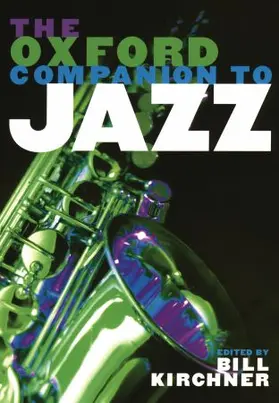 Kirchner | The Oxford Companion to Jazz | Buch | 978-0-19-518359-7 | sack.de