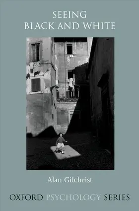 Gilchrist |  Seeing Black and White | Buch |  Sack Fachmedien