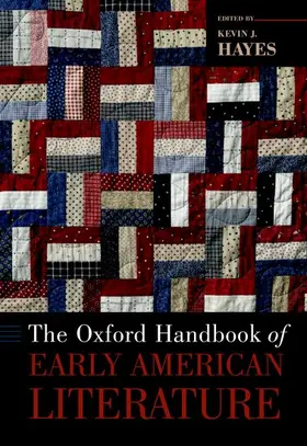 Hayes |  Oxford Handbook of Early American Literature | Buch |  Sack Fachmedien