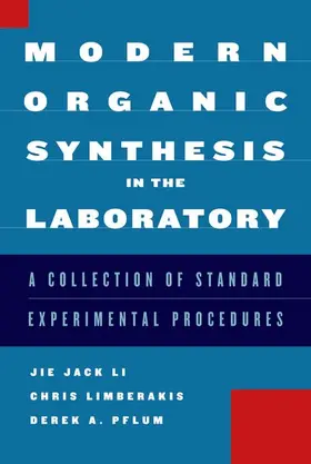 Li / Limberakis / Pflum | Modern Organic Synthesis in the Laboratory | Buch | 978-0-19-518798-4 | www.sack.de