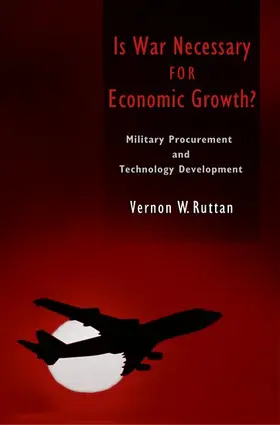 Ruttan |  Is War Necessary for Economic Growth? | Buch |  Sack Fachmedien