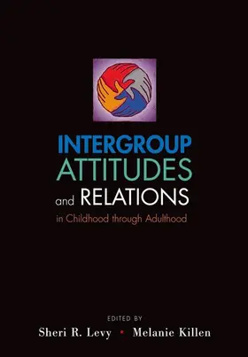 Levy / Killen |  Intergroup Attitudes and Relations in Childhood Through Adulthood | Buch |  Sack Fachmedien