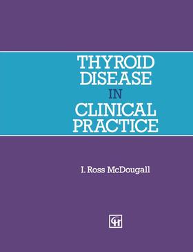 McDougall | Thyroid Disease in Clinical Practice | Buch | sack.de