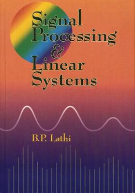 Lathi |  Signal Processing and Linear Systems | Buch |  Sack Fachmedien