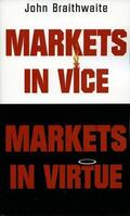 Braithwaite |  Markets in Vice, Markets in Virtue | Buch |  Sack Fachmedien