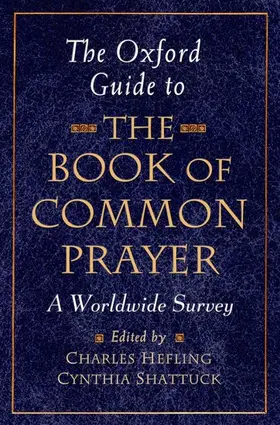 Hefling / Shattuck |  The Oxford Guide to the Book of Common Prayer | Buch |  Sack Fachmedien