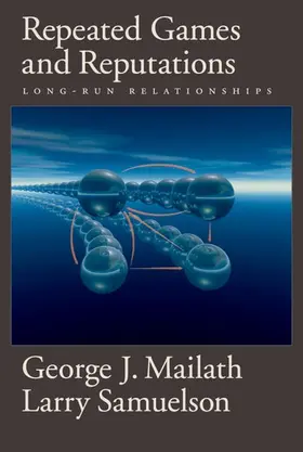 Mailath / Samuelson |  REPEATED GAMES AND REPUTATIONS C | Buch |  Sack Fachmedien