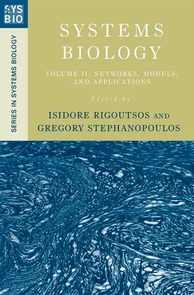 Rigoutsos / Stephanopoulos |  Systems Biology: Volume II: Networks, Models, and Applications | Buch |  Sack Fachmedien